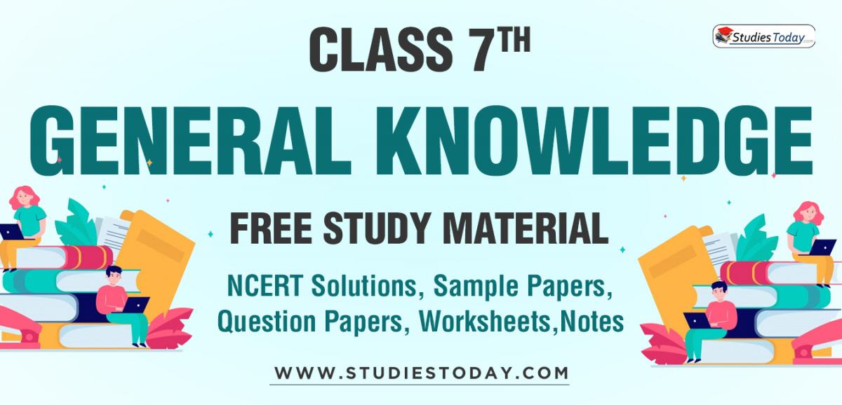 class-7-general-knowledge-important-questions-and-answers-worksheets